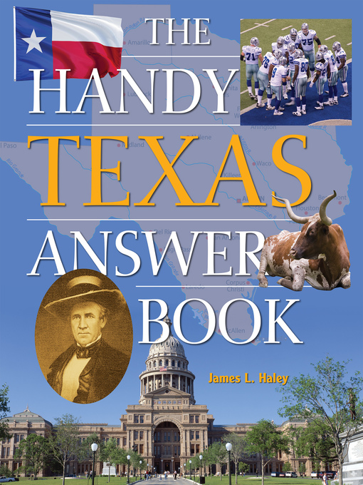 Title details for The Handy Texas Answer Book by James L. Haley - Wait list